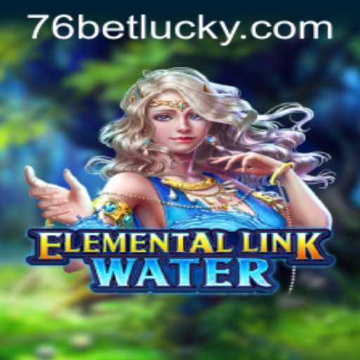 Exploring the Wonders of ElementalLinkWater: A Deep Dive into a Revolutionary Game