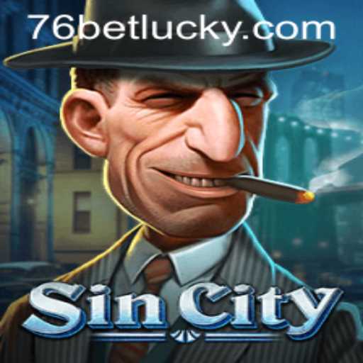 Exploring the Thrilling World of SinCity: A Deep Dive into 76bet Gaming